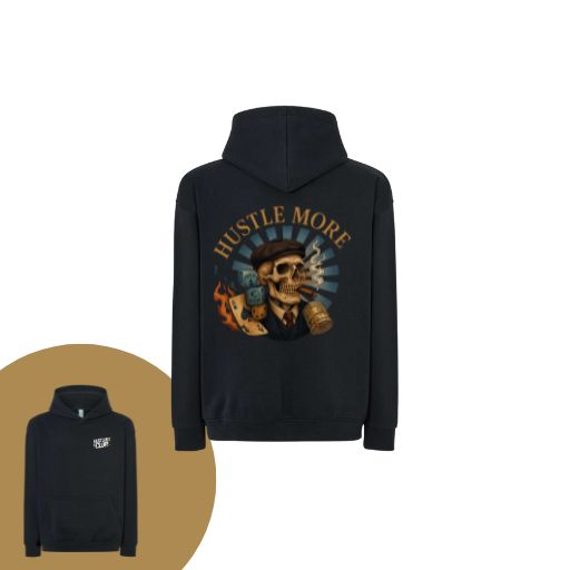 Bluza "HUSTLE MORE"